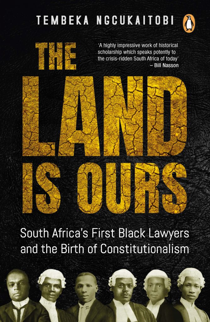 thembeka ngukaitobi, the land is ours book,