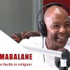 WATCH: Kabelo Mabalane on approaching God with trust and confidence for your faith in him