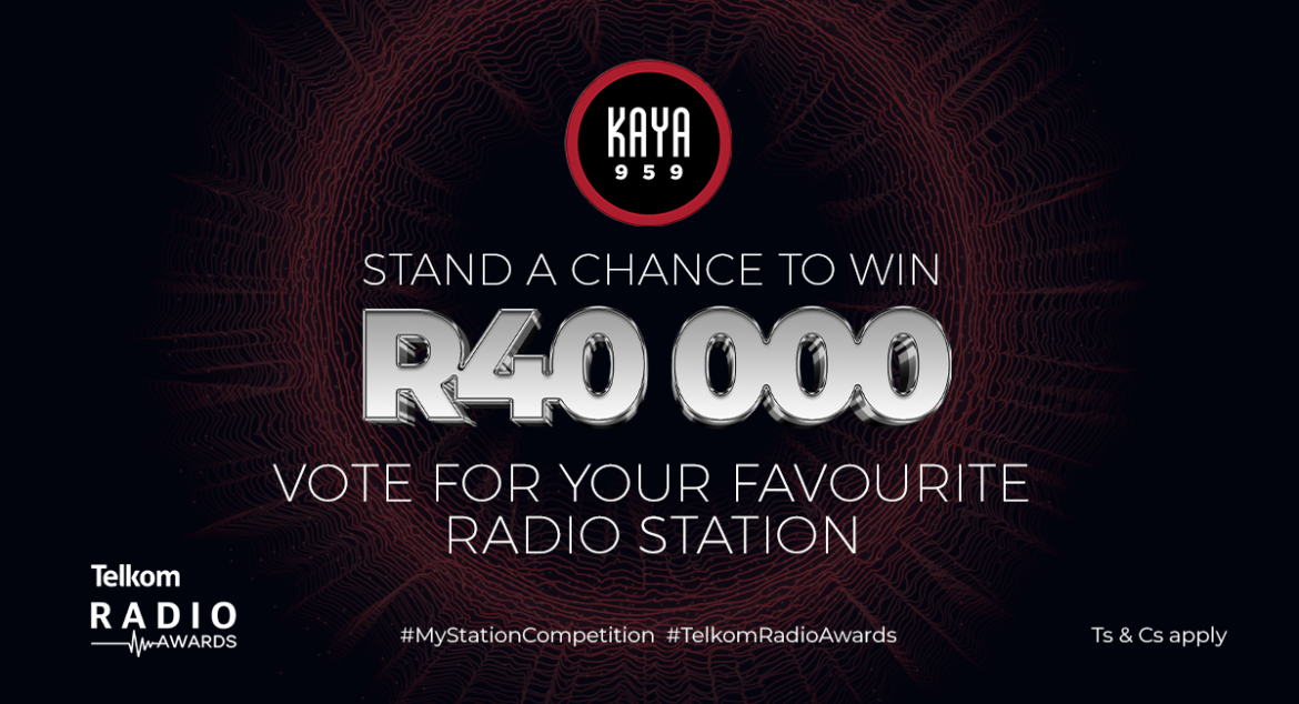 Vote for Kaya 959 and stand a chance to win R40 000