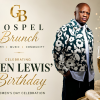 Celebrate Glen Lewis’ birthday and Women’s Day at the Gospel Brunch