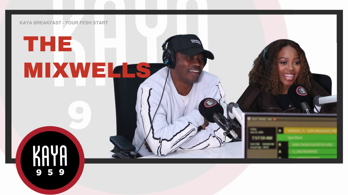 WATCH: Fistaz Mixwell & Mpumi Mlambo on their relationship, & how they met, and more about building their brand ‘The Mixwells’ sessions