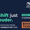 The Shift Just Got Louder with Nedbank IMC 2026