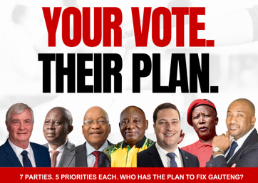 7 parties. 5 priorities each. One big question: Who has the plan to fix Gauteng?